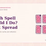 Which Spell Should I Do? Tarot Spread featured image